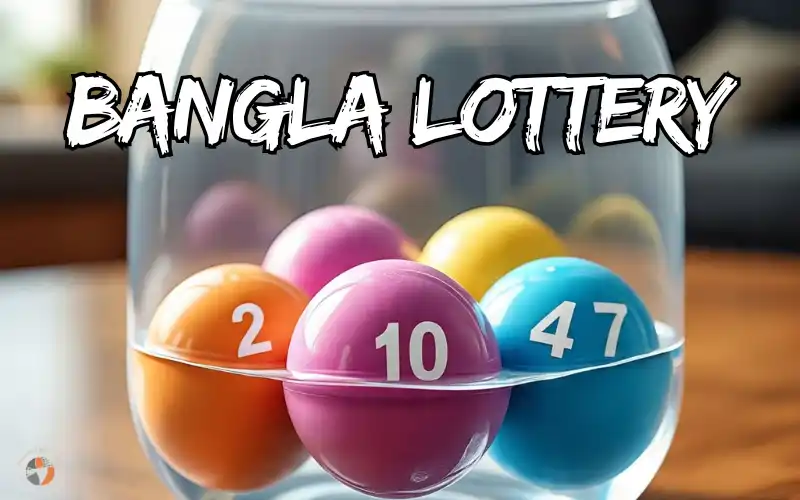 bangla lottery